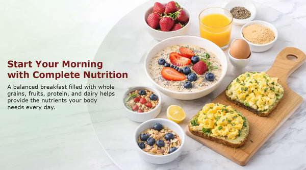 Start Your Morning With Complete Nutrition.