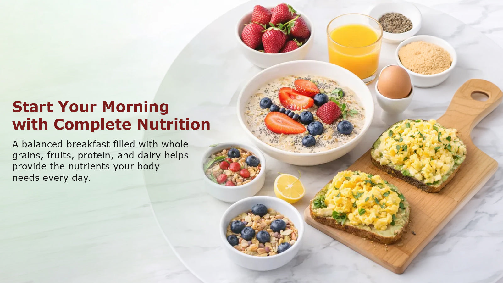 Start Your Morning With Complete Nutrition.