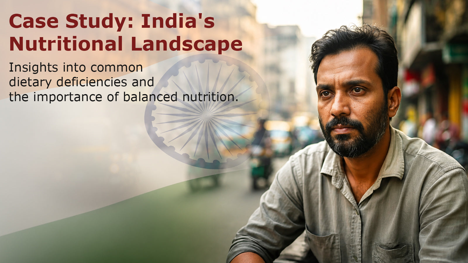 Case Study: India's Nutritional Landscape
