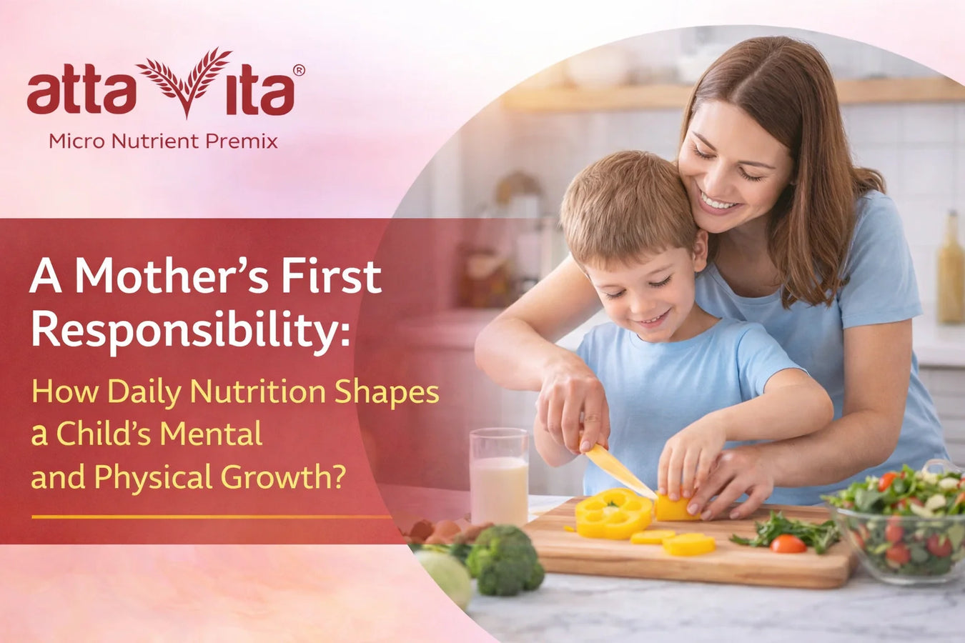Mother’s Role in Daily Nutrition for Child Growth & Health